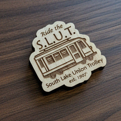 Magnet - Ride the South Lake Union Trolley (SLUT)
